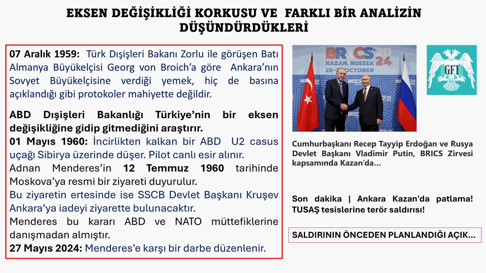FARKLI BİR ANALİZİN DÜŞÜNDÜRDÜKLERİ