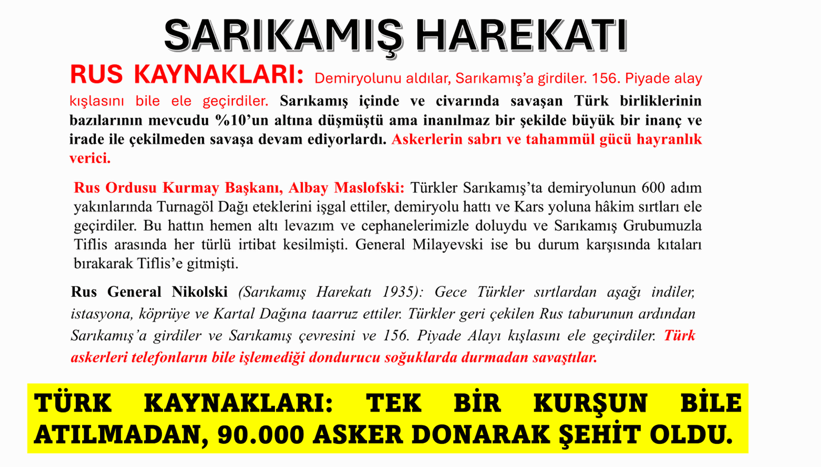 SARIKAMIŞ HAREKATINI BİR TÜRLÜ ANLATMAYI BAŞARAMADIK…