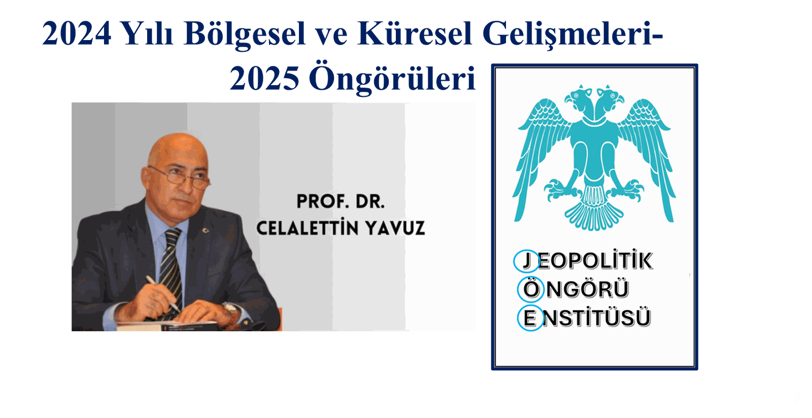 2024 YILI GERÇEKLEŞEN ÖNEMLİ OLAYLAR-2025 YILI ÖNGÖRÜLER