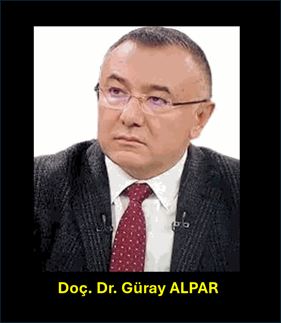 DOÇENT DOKTOR GÜRAY ALPAR ÖZGEÇMİŞ