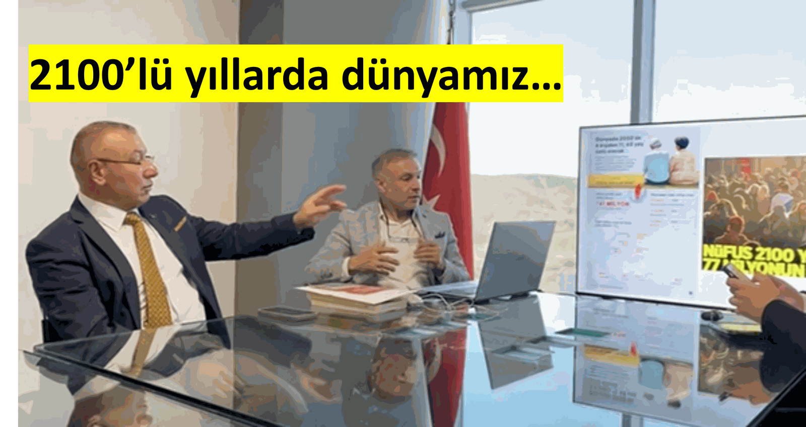 2100’LÜ YILLARDA DÜNYA