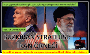 BUZKIRAN STRATEJİSİ: İRAN ÖRNEĞİ