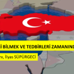 TEHDİTLERİ BİLMEK VE TEDBİRLERİ ZAMANINDA ALMAK