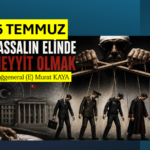 15 TEMMUZ: GASSALIN ELİNDE MEYYİT OLMAK