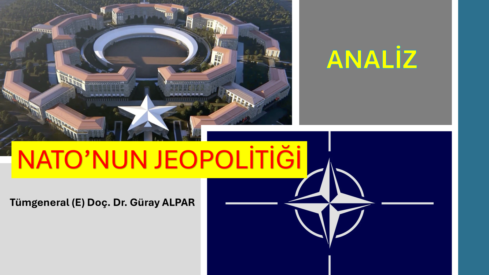 ANALİZ: NATO’NUN JEOPOLİTİĞİ
