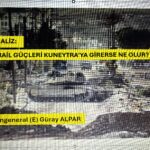 ANALİZ: İSRAİL GÜÇLERİ KUNEYTRA’YA GİRERSE NE OLUR?