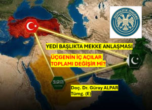 YEDİ BAŞLIKTA MEKKE ANLAŞMASI: ÜÇGENİN İÇ AÇILARI TOPLAMI DEĞİŞİR Mİ?