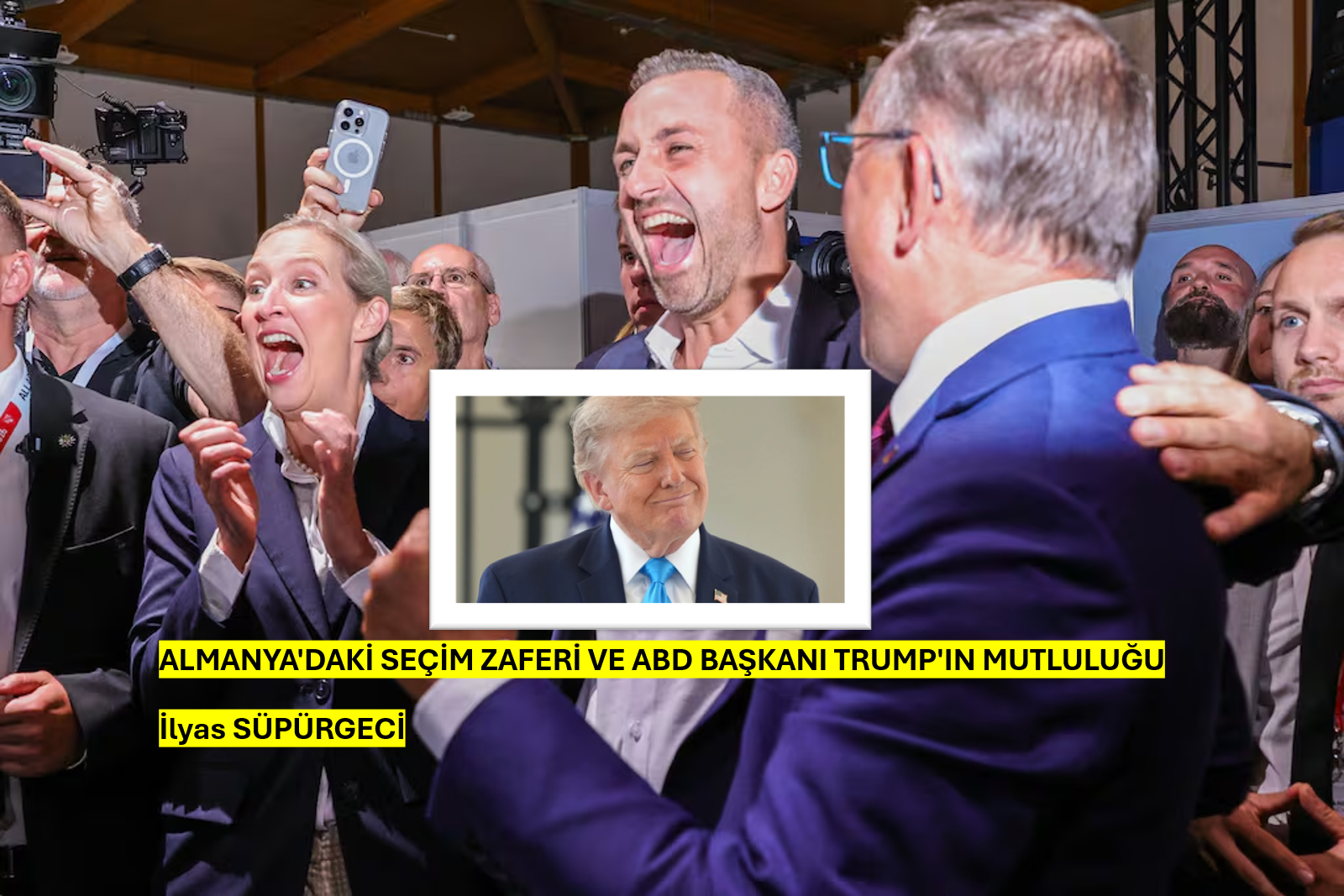 ALMANYA’DAKİ SEÇİM ZAFERİ VE ABD BAŞKANI TRUMP’IN MUTLULUĞU